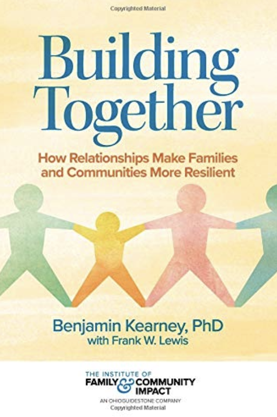 Introduction To “Building Together: How Relationships Make Families And ...